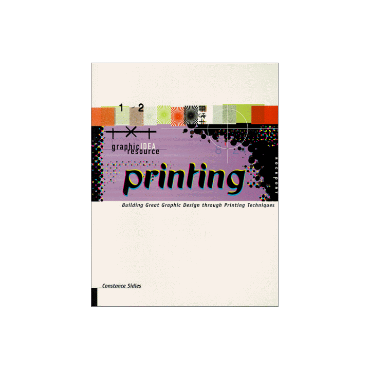 Printing: building great graphic design through printing techniques